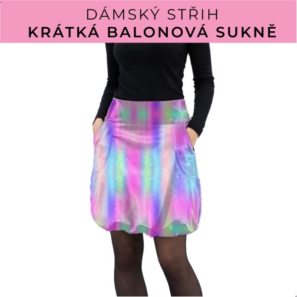 Dámský střih - balonová krátká sukně