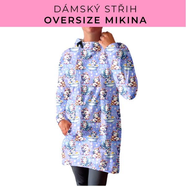 DÁMSKÝ střih - Oversize mikina