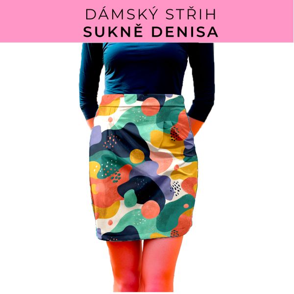 Dámský střih - Dámská sukně Denisa