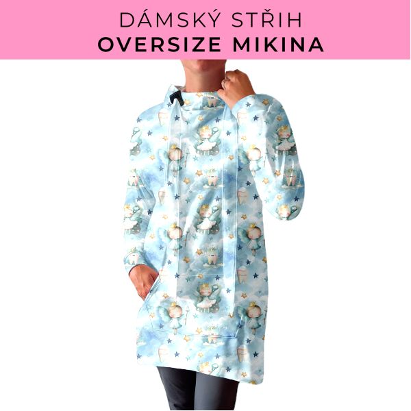 DÁMSKÝ střih - Oversize mikina