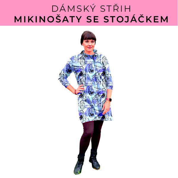 Dámský střih - mikinové šaty se stojáčkem