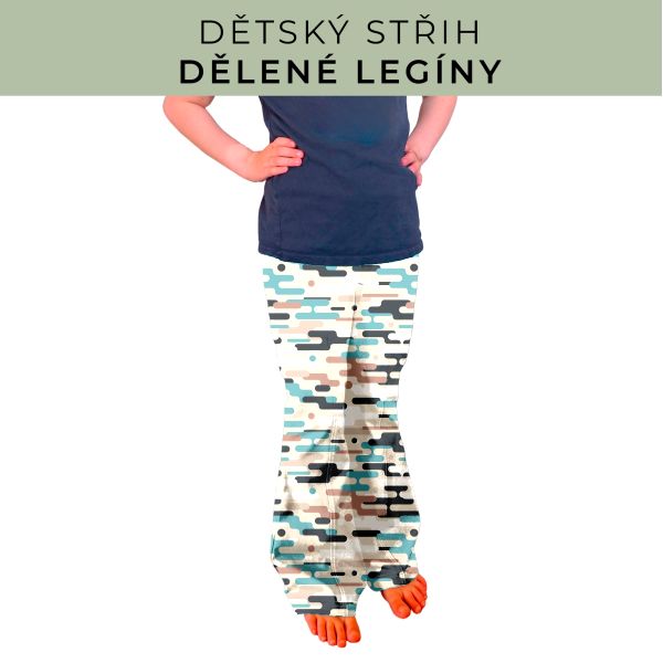 Dětský střih - Dělené legíny
