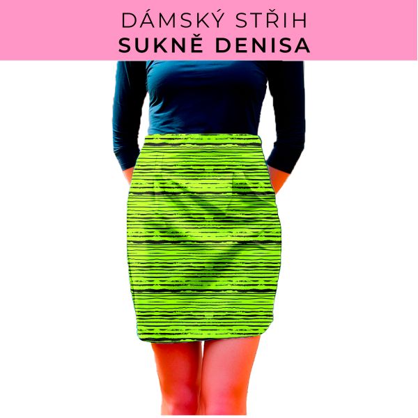 Dámský střih - Dámská sukně Denisa
