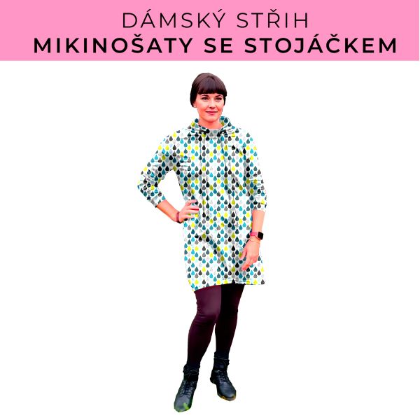 Dámský střih - mikinové šaty se stojáčkem