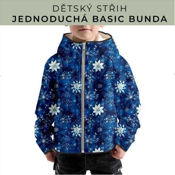 Dětský střih - jednoduchá dětská BASIC  bunda