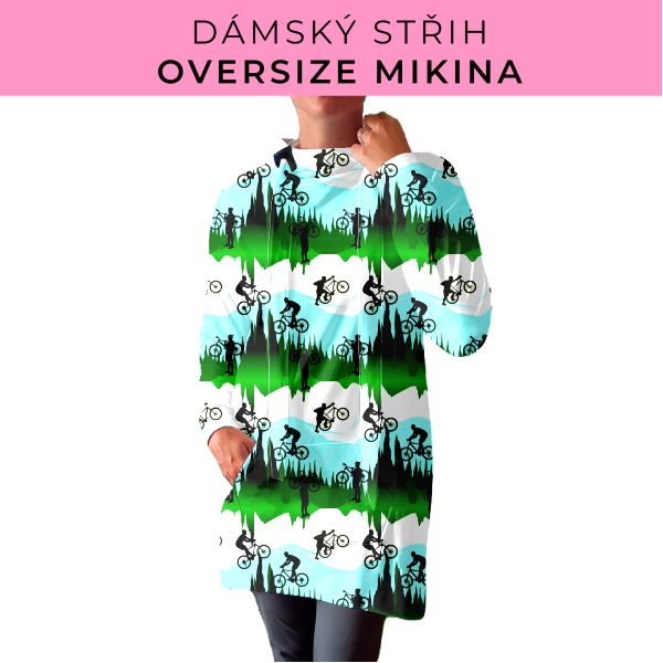 DÁMSKÝ střih - Oversize mikina