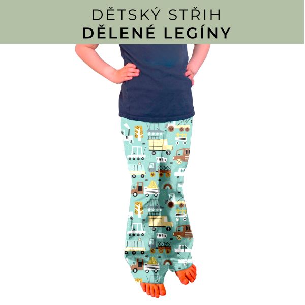 Dětský střih - Dělené legíny