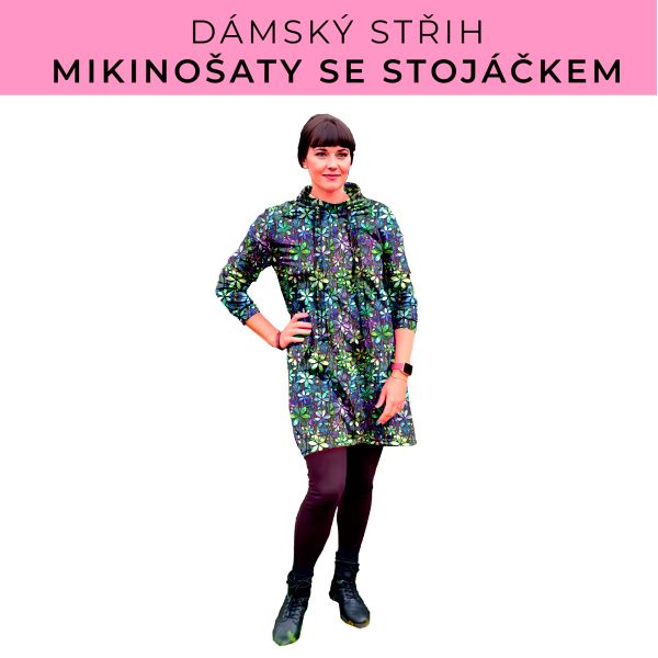 Dámský střih - mikinové šaty se stojáčkem