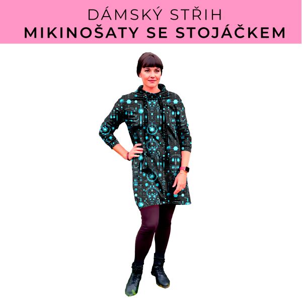 Dámský střih - mikinové šaty se stojáčkem