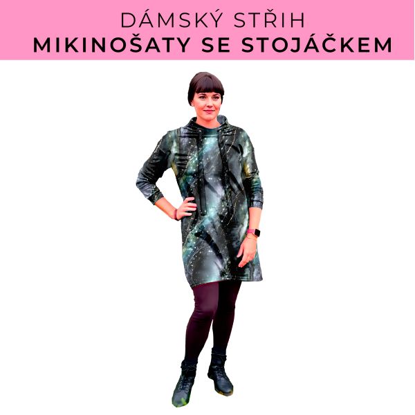 Dámský střih - mikinové šaty se stojáčkem