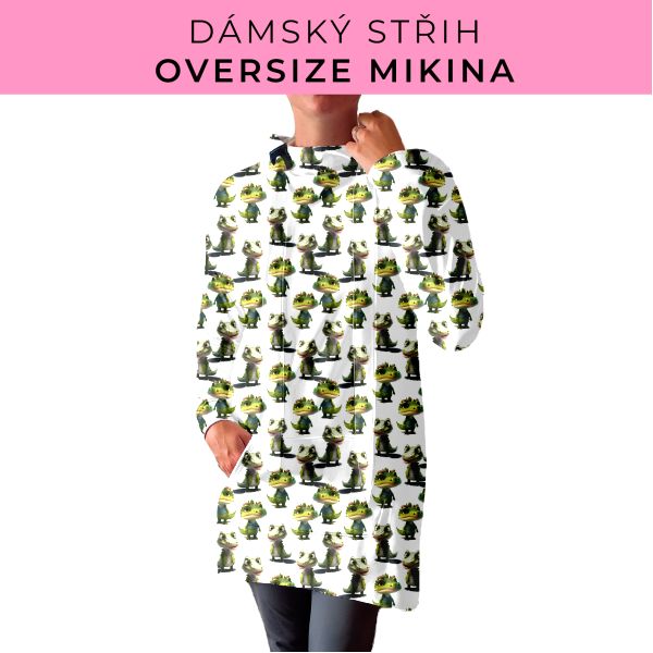 DÁMSKÝ střih - Oversize mikina