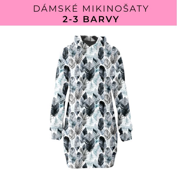 DÁMSKÝ střih - Mikinošaty 2-3 barvy