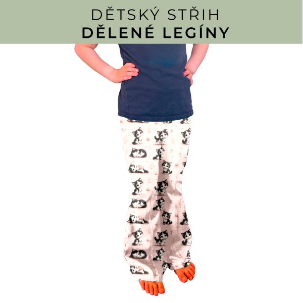 Dětský střih - Dělené legíny