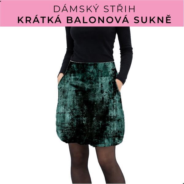 Dámský střih - balonová krátká sukně