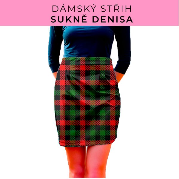 Dámský střih - Dámská sukně Denisa