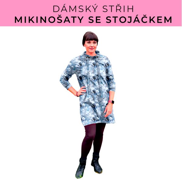 Dámský střih - mikinové šaty se stojáčkem
