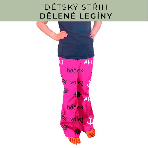 Dětský střih - Dělené legíny