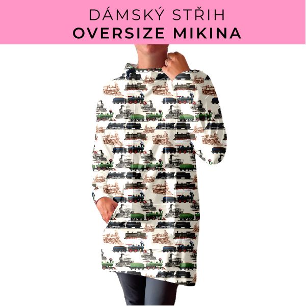 DÁMSKÝ střih - Oversize mikina