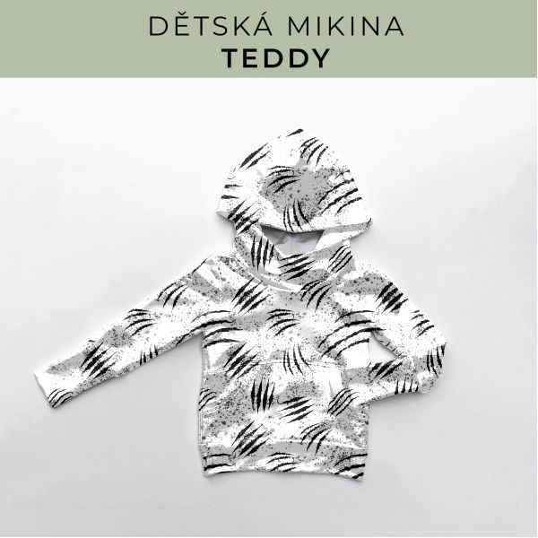 DĚTSKÝ střih - Mikina Teddy