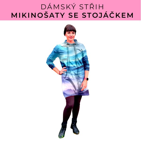 Dámský střih - mikinové šaty se stojáčkem