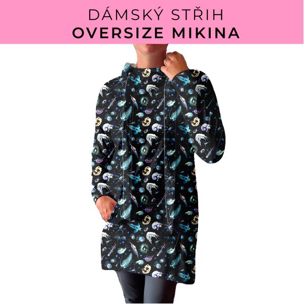 DÁMSKÝ střih - Oversize mikina