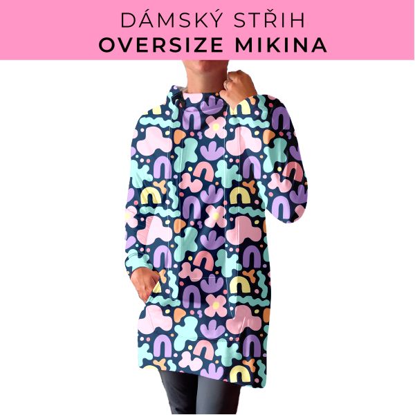 DÁMSKÝ střih - Oversize mikina