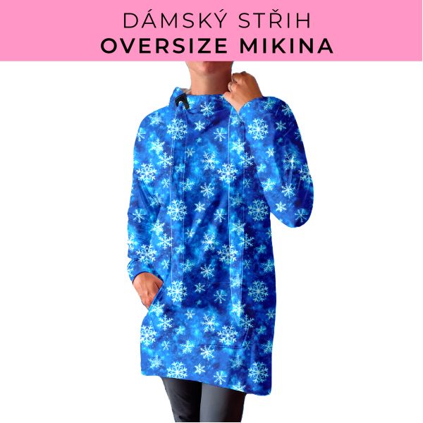 DÁMSKÝ střih - Oversize mikina