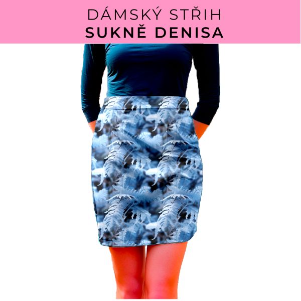 Dámský střih - Dámská sukně Denisa