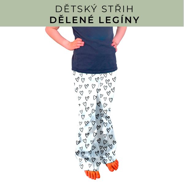 Dětský střih - Dělené legíny