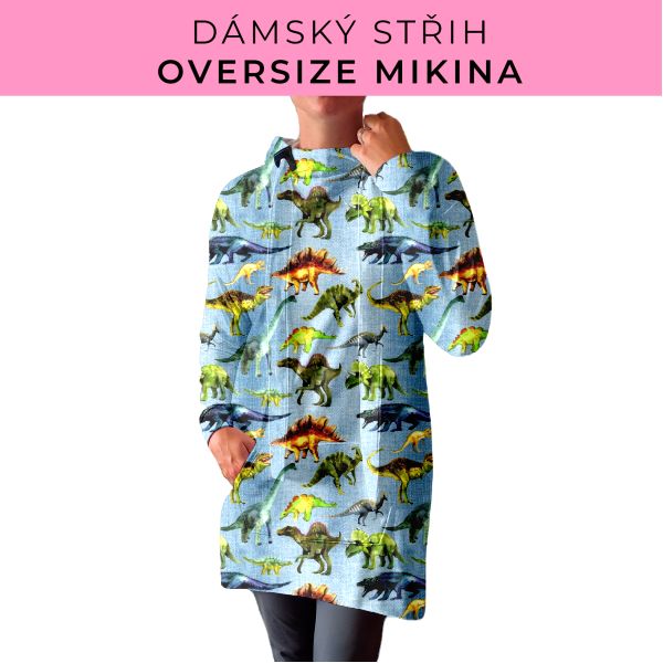 DÁMSKÝ střih - Oversize mikina
