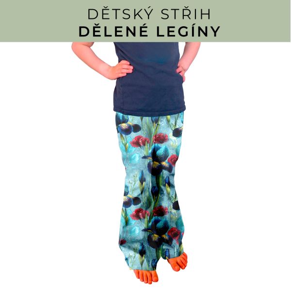 Dětský střih - Dělené legíny
