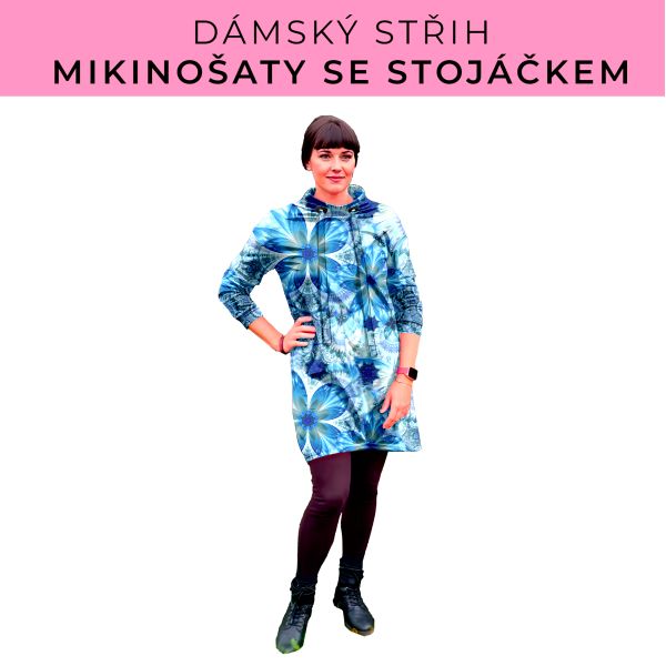 Dámský střih - mikinové šaty se stojáčkem