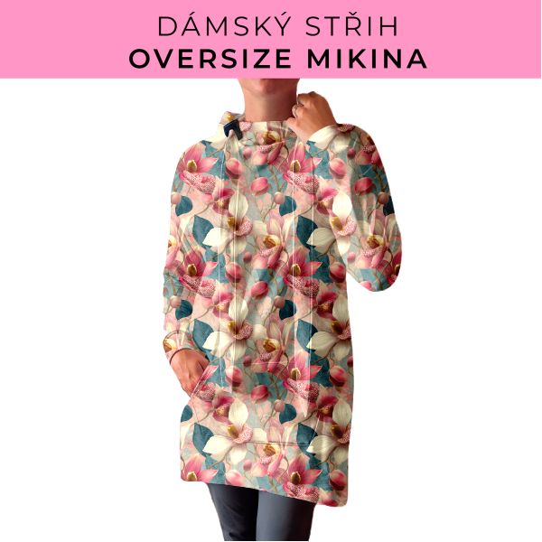 DÁMSKÝ střih - Oversize mikina