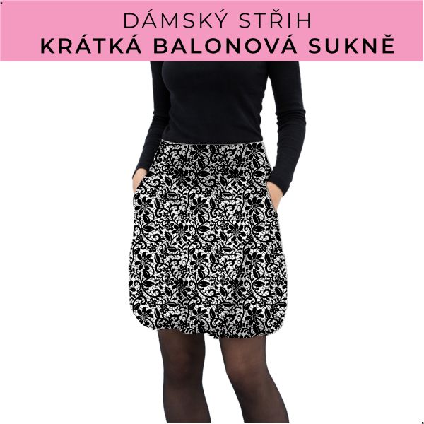 Dámský střih - balonová krátká sukně