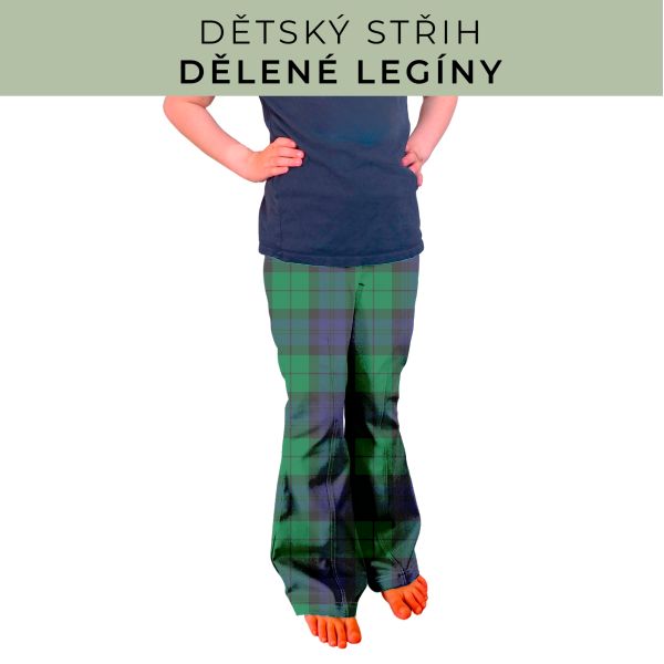 Dětský střih - Dělené legíny