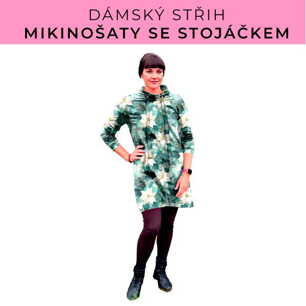 Dámský střih - mikinové šaty se stojáčkem