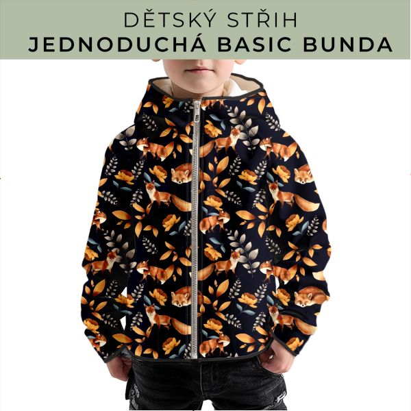Dětský střih - jednoduchá dětská BASIC  bunda