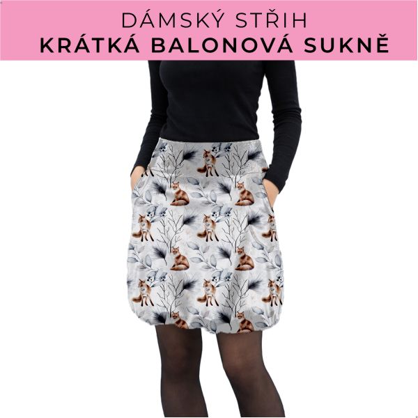 Dámský střih - balonová krátká sukně