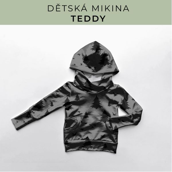 DĚTSKÝ střih - Mikina Teddy