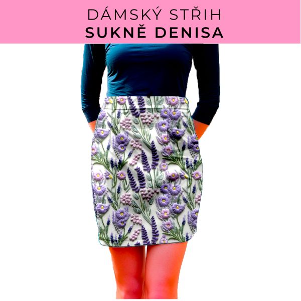 Dámský střih - Dámská sukně Denisa