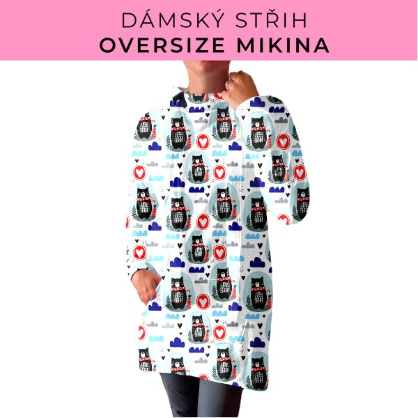 DÁMSKÝ střih - Oversize mikina