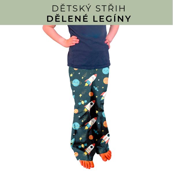 Dětský střih - Dělené legíny