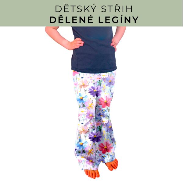 Dětský střih - Dělené legíny