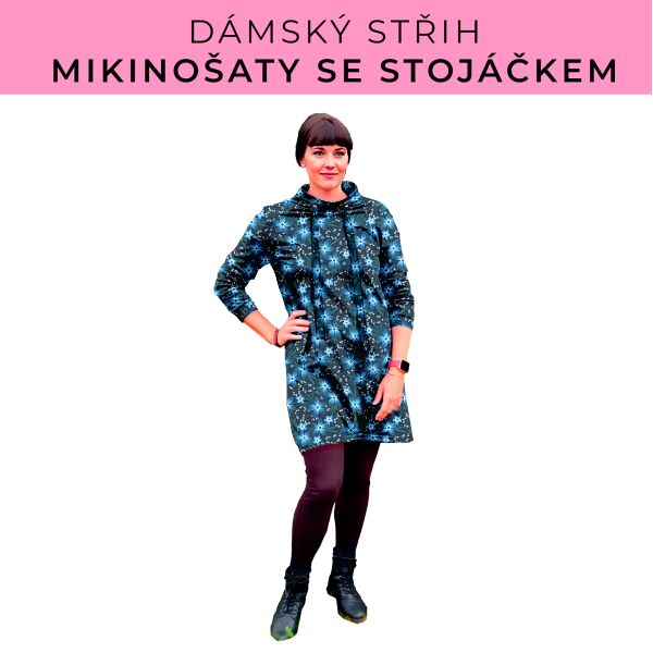 Dámský střih - mikinové šaty se stojáčkem