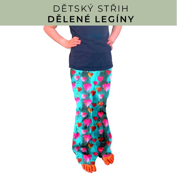 Dětský střih - Dělené legíny