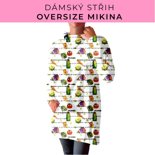 DÁMSKÝ střih - Oversize mikina