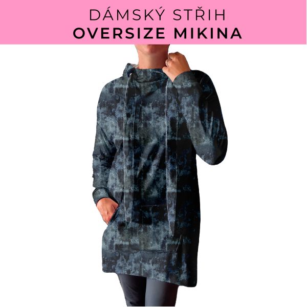 DÁMSKÝ střih - Oversize mikina