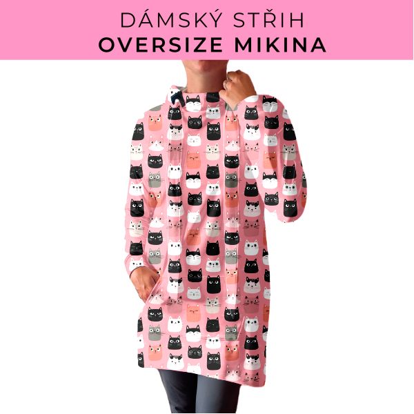 DÁMSKÝ střih - Oversize mikina