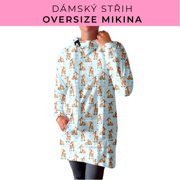 DÁMSKÝ střih - Oversize mikina