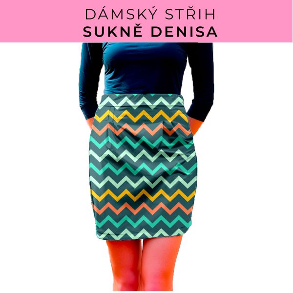 Dámský střih - Dámská sukně Denisa